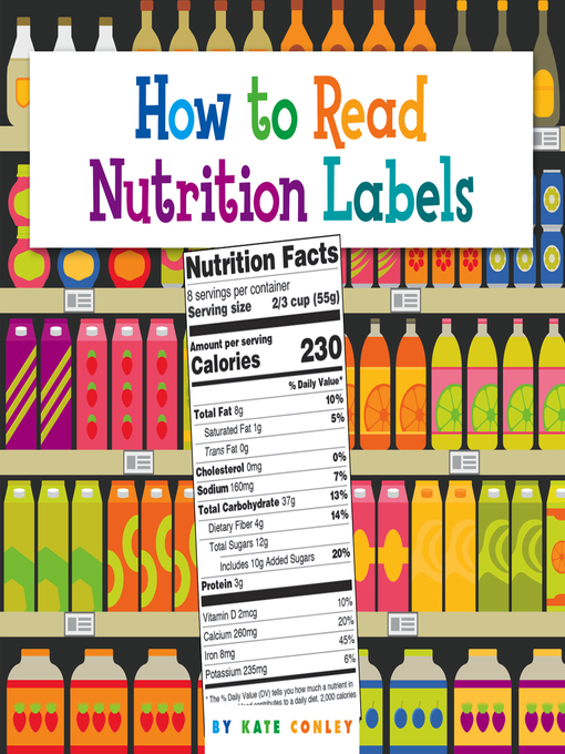 Title details for How to Read Nutrition Labels by Kate Conley - Available